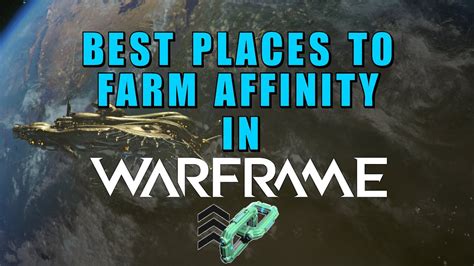 best affinity farm warframe.